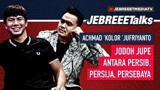 ACHMAD JUFRIYANTO 3X DILAMAR PERSIJA JODOHNYA JUPE JUSTRU DI PERSIB BANDUNG - JEBREEETALKS