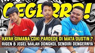 DUSTIN POSITIF RIGEN DAN INDRA JEGEL SALUT  DARI KAWAN TERSESAT AMPE NARKOBOY TETEP LURUS