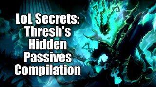 LoL Secrets Threshs Hidden Passives Compilation