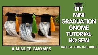 DIY Mini graduation gnome Tutorial - No Sew Gnomes - 8 Minute Easy Sock Gnome