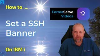 How to Set Up a SSH Banner on IBM i A Professional Guide