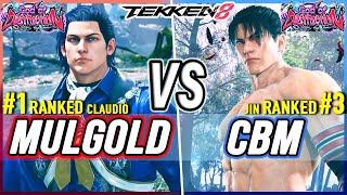 T8  Mulgold #1 Ranked Claudio vs CBM #3 Ranked Jin  Tekken 8 High Level Gameplay