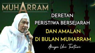 Peristiwa Bersejarah dan Amalan di Bulan Muharram  ABUYA UCI TERBARU