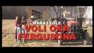 Mara i Lole - Voli ona Fergusona Official Music Video