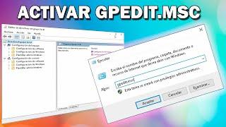 Cómo activar GPEDIT.MSC en Windows 10 2023
