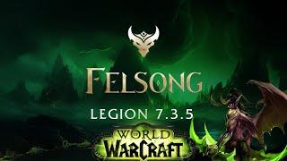 FELSONG-LEGION World Of Warcraft Prvi utisci Epizoda1