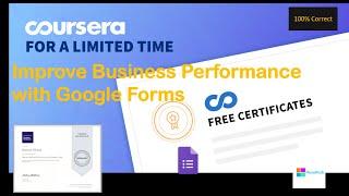 Improve Business Performance with Google Forms Coursera Guided Project All Quiz Answers