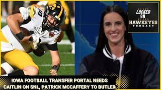 Iowa Football Transfer portal opens & Iowa has needs Hoops portal news for mens & womens teams