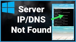 How To Fix Server IP DNS Address Could Not Be Found