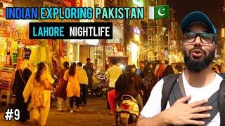 Nightlife Of Lahore  Indian Exploring Pakistan