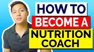  How To Become A Nutrition Coach in 2023 - The Full Guide 