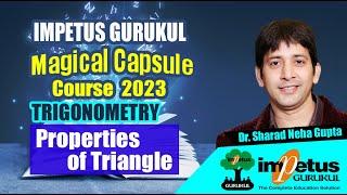 Properties of Triangle  Trigonometry for NIMCET  Trigonometry  Magical Capsule Course - 13