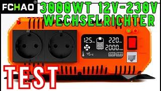 FCHAO 3000Wt Wechselrichter 12V230V Test fur Solaranlage Balkonkraftwerk WoMo Wohnmobil