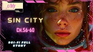 Sin City Ch.56-60 - HFY Humans are Space Orcs Reddit Story