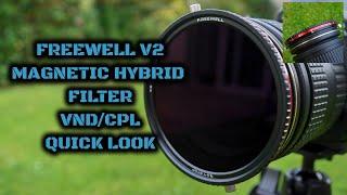 Freewell V2 Magnetic Hybrid VNDCPL Filter and Glow Mist 14 Quick Look