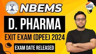 D.PHARM  EXIT EXAM 2024 DATE RELEASED  BIG ANNOUNCEMENT  CHECK DETAILS