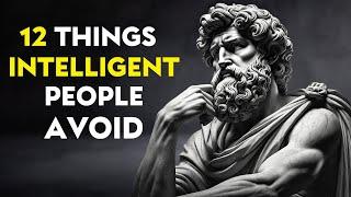 12 THINGS AN INTELLIGENT PERSON NEVER SAYS   STOICISM