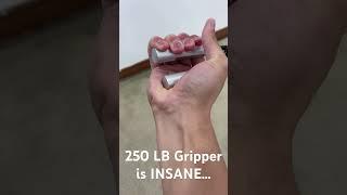 250 LB Gripper at 16…