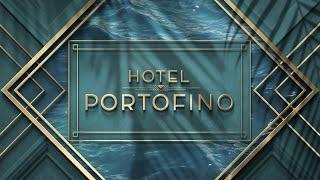 Hotel Portofino main title sequence