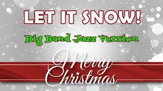 Let It Snow Big Band Jazz Version