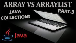 3 - ArrayList In Java Collections - Array VS ArrayList - Java Collection  Part-2   Hindi - Urdu 