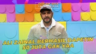 Ali Zainal Berhasil Dapetin 50 Juta Gak Yaa  DREAM BOX INDONESIA 19623 P4