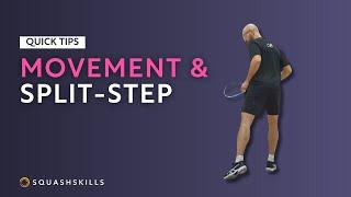 Squash Tips Movement & Split-Step