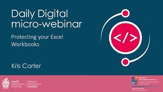 Daily Digital Micro Webinar Protecting your Excel Workbooks