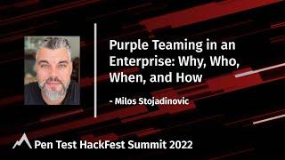 Purple Teaming in an Enterprise Why Who When and How