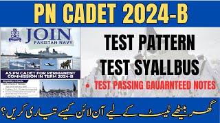 Join Pak Navy as PN Cadet 2024-B  PN Cadet Initial Test Preparation  Test Syllabus & Pattern 