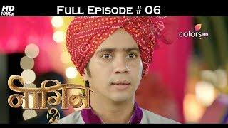 Naagin 2 - Full Episode 6 - With English Subtitles