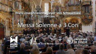 F.J.L. Meyer von Schauensee Messa Solenne a 3 Cori