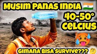 5 CARA UNIK WARGA INDIA BERTAHAN DI MUSIM PANAS 40-50°C 2024