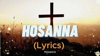 Hosanna - Hillsong Worship