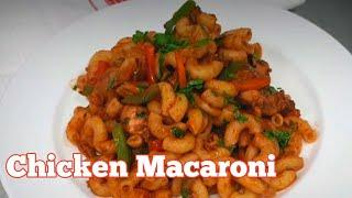 Easy Chicken Macaroni Recipe How to make Chicken MacaroniPasta Chicken MacaroniChef Kayum Kitchen