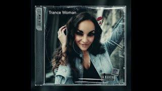 TRANCE WOMAN DJ MIX 77