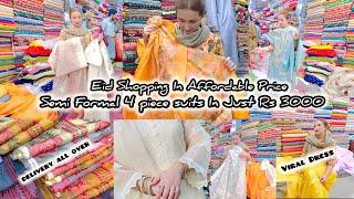 Hunt For Semi Formal  Eid Dress In just Rs3000 Market Search for Affordable Eid Outfits