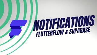 Set up push notifications with Flutterflow and Supabase Android