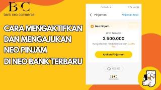 Cara mengaktifkan & review Neo Pinjam di aplikasi Neo Bank