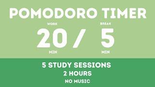 20  5  Pomodoro Timer - 2 hours study  No music - Study for dreams - Deep focus - Study timer