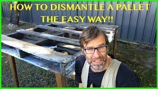 How to Dismantle a Pallet. The EASY Way Two Great Techniques.