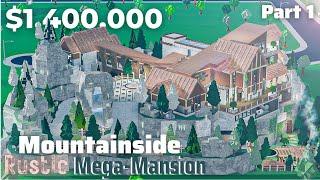 Mountainside Rustic Mega Mansion  Bloxburg Build Part 16  Roblox