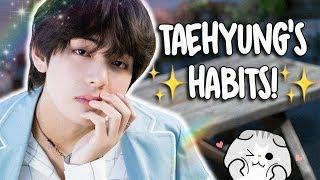 KIM TAEHYUNGS HABITS