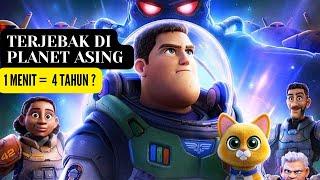 BERTAHUN-TAHUN TERJEBAK DI LUAR ANGKASA?? - ALUR CERITA FILM LIGHTYEAR