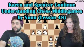 Wednesday Spencer teaches John Nunns Doubled Pawns from Understanding Chess Middlegames