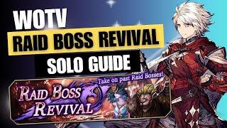 WOTV Raid Boss Revival Guide  War of the Visions Final Fantasy Brave Exvius