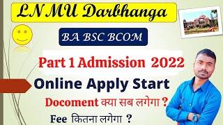 lnmu Part 1 Admission 2022  Online apply date  Document क्या सब लगेगा  fee कितना लगेगा