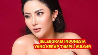 Kerap T4mpil Vulg4r Deretan Selebgram Indonesia