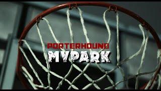 PORTER HOUND - MYPARK  ShotBy Viralshotz_ Edited By Redsun 