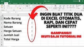 cara membuat titik dua di excel dengan rapi